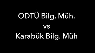 ODTÜ Bilg Müh vs Karabük Bilg Müh [upl. by Elraet]