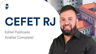 CEFET RJ  Edital Publicado Análise Completa [upl. by Aicetal]