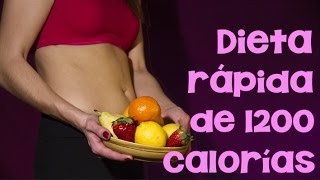 Dieta de 1200 calorías para bajar de peso rápido  APERDERPESOCOM [upl. by Einhpad]