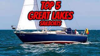 Top 5 Great Lakes Sailboats Ep 280  Lady K Sailing [upl. by Standford]