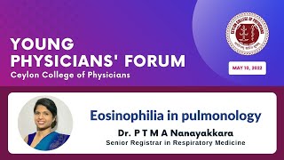 YPF  Eosinophilia in pulmonology  Dr P T M A Nanayakkara [upl. by Ecnal]