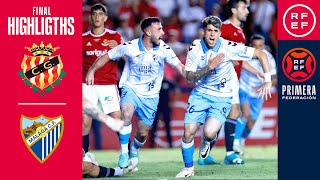 Resumen PrimeraFederación  Gimnàstic de Tarragona 22 Málaga CF  Playoffs  Final Vuelta [upl. by Alyk]