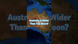 Fun Fact  Australia Is Wider Than The Moon moon Australia Australiawiderthanthemoon [upl. by Sykleb]