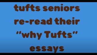 Tufts seniors reflect on their application essays [upl. by Irmo]