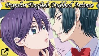 Top 500 Popular English Dubbed Animes 2018 Of All Time [upl. by Nue]