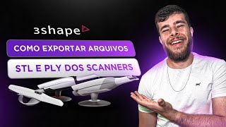 Tutorial Como Exportar Arquivos STL e PLY dos Scanners 3Shape Trios3 Trios4 e Trios5 [upl. by Franni31]