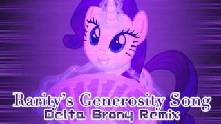 Raritys Generosity Song Delta Brony Remix [upl. by Thanos]