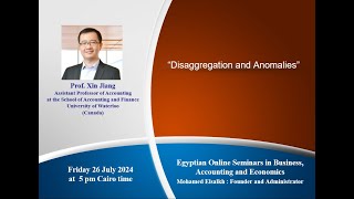 Online Seminar by Professor Xin Jiang “Disaggregation and Anomalies” [upl. by Ymerej68]