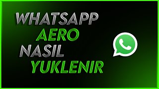 Nasıl WhatsApp Aero indirilir   Wp Aero Güncel Sürüm  2021 [upl. by Walke304]