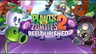 Plants vs Zombies 2 MODDED reflourished 31  we need so many gems [upl. by Etnasa]