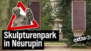 Realer Irrsinn Skulpturenpark in Neuruppin  extra 3  NDR [upl. by Koslo]