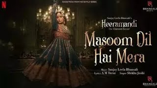 MASOOM DIL HAI MERACOVER SONG HEERAMANDITHE DIAMOND BAAZAR richachadha trending viral [upl. by Jecho]