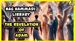 The Revelation Apocalypse of Adam [upl. by Nottnerb]