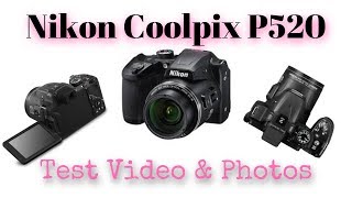 NEW Camera NIKON Coolpix P520 VIDEO TEST with Pug amp Photos [upl. by Halilak882]