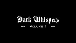 Dark Whispers Vol 1 OFFICIAL TRAILER 1 [upl. by Jehius]