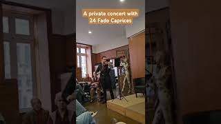 Private concert with 24 FADO CAPRICES [upl. by Chisholm]