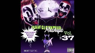 ICP Mashups Vol 37 BLOOD REᗡЯUM [upl. by Eon]