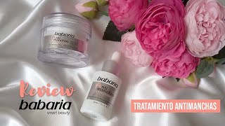 Reseña serum inteligente antimanchas y crema intensiva antimanchas de Babaria [upl. by Idissac]