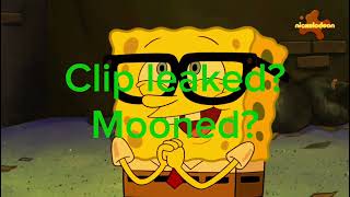 SpongebobSeason 14MoonedClip leaked 🤔🤔🤔 [upl. by Kirkpatrick]