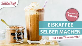 😍 ❤️ Der WELTBESTE Eiskaffee mit selbst gemachtem Eiskaffeepulver  Thermomix® Rezept [upl. by Llebiram647]