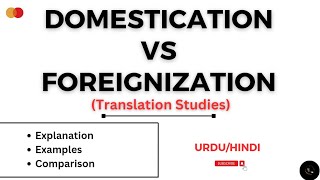 Domestication and Foreignization  Venutis model  Translation Studies [upl. by Wilbert695]