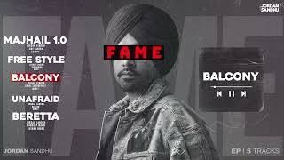 FAME EP Jordan Sandhu  Latest Punjabi Album 2022  New Punjabi Songs 2022 [upl. by Oirom470]