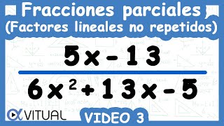 ⚡Descomposición en Fracciones Parciales Factores Lineales no Repetidos Método I  Video 3 de 6 [upl. by Roxy411]