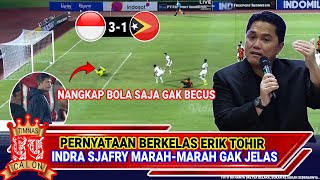 🔴 ERIK TOHIR LANGSUNG BIKIN PERNYATAAN BERKELAS INI USAI TIMNAS INDONESIA HAJAR HABIS TIMOR LESTE [upl. by Mccartan589]