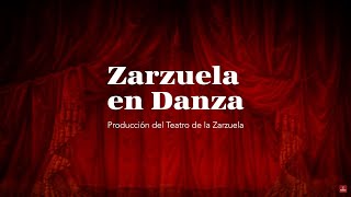 Tráiler Zarzuela en Danza  Teatro de la Zarzuela [upl. by Rubliw]