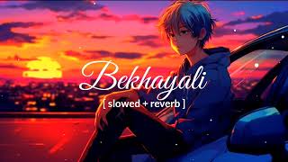 Bekhayali   slowed  reverb   lofi hindi songtrendingviral [upl. by Aile]