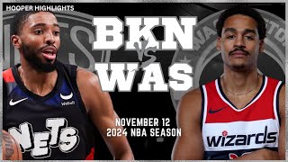 Brooklyn Nets vs Washington Wizards Full Game Highlights  Nov 12  2024 NBA Season [upl. by Autumn]