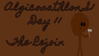 Algicosathlon Season 1 Day 11 The Rejoin [upl. by Dag451]