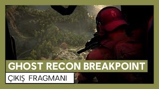 Ghost Recon Breakpoint Çıkış Fragmanı [upl. by Genovera983]