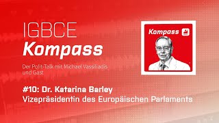 IGBCE Kompass EU was nun Europas Herausforderungen nach den Wahlen  Folge 10 mit Katarina Barley [upl. by Jacobsen]