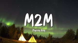 M2M  Pretty Boy Lyric video [upl. by Xer]