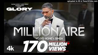 MILLIONAIRESONGslowedremixYoYoHoneySinghGLORYBHUSHANKUMAR48k [upl. by Ries609]