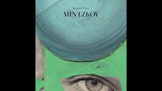 Mintzkov  August Eyes [upl. by Trotter715]