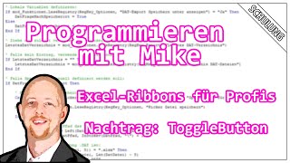 VBAProgrammieren mit Mike  ExcelRibbons für Profis  Nachtrag ToggleButton [upl. by Akinirt]