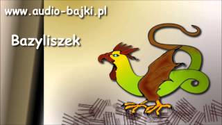 Bazyliszek mp3 darmowa audiobajka [upl. by Aihtiekal]