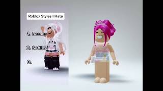 Styles i hate 🤢🤮Roblox trend [upl. by Hermosa]