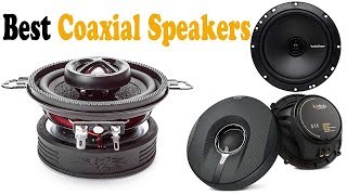 6 Best Coaxial Speakers 2018 [upl. by Ardnikal]