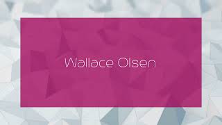 Wallace Olsen  appearance [upl. by Basilius787]