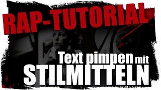 Deinen RAPTEXT aufpimpen mit rhetorischen Mitteln  Rap Tutorial [upl. by Heck]