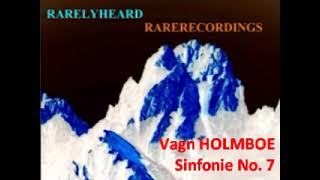 Vagn Holmboe Sinfonie No 7 [upl. by Phelips]