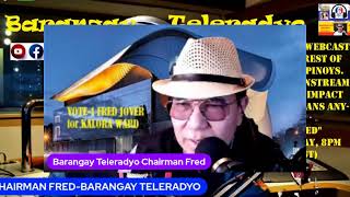 202410032200 BARANGAY TELERADYOs GLOBAL PINOY SHOW THURSDAY EDITION WITH CHAIRMAN FRED [upl. by Alethia]