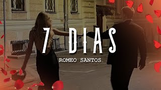 Romeo Santos  7 Días LetraLyrics [upl. by Ahtekal]