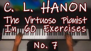 Hanon The Virtuoso Pianist in 60 Exercises No 7 [upl. by Garek]