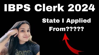 IBPS Clerk 2024  State I Applied From✅ banking ibps ibpsclerk [upl. by Zhang162]