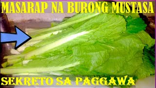 MASARAP NA BURONG MUSTASA  My Mothers Secret Pickled Mustard Cooking Recipe [upl. by Pierpont]