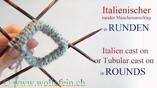 Italienischer Maschenanschlag in Runden  Italian Tubular Cast On in Rounds [upl. by Acitel]